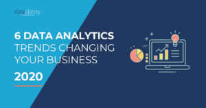 6 Data Analytics Trends for 2020