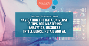 Navigating the Data Universe: 13 Tips for Mastering Analysis, Business Intelligence, Retail and AI.